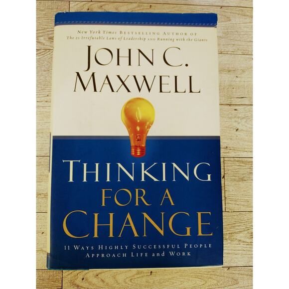 Thinking for a Change‎ 11 Ways Highly Successful Ppl Approach Life John Maxwell - Picture 1 of 11